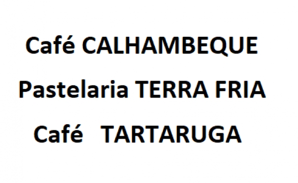 Caf&eacute; Calhambeque, Cafetaria A Tartaruga e Pastelaria Terra Fria